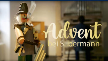 Advent bei Silbermann